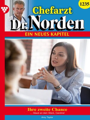 cover image of Chefarzt Dr. Norden 1235 – Arztroman